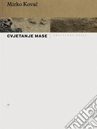 Cvjetanje mase. E-book. Formato EPUB ebook