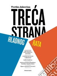Treca strana Hladnog rata. E-book. Formato EPUB ebook