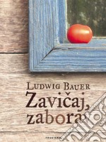 Zavicaj, zaborav. E-book. Formato EPUB ebook