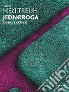 Meki trbuh jednoroga. E-book. Formato EPUB ebook di Ðurda Kneževic