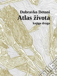 Atlas života - knjiga druga. E-book. Formato EPUB ebook