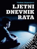 Ljetni dnevnik rata. E-book. Formato EPUB