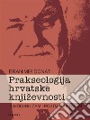 Prakseologija hrvatske književnosti - Knjiga III.. E-book. Formato EPUB ebook