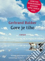 Gore je tiho. E-book. Formato EPUB ebook