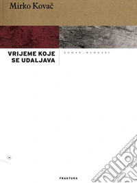 Vrijeme koje se udaljava. E-book. Formato EPUB ebook
