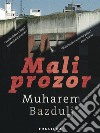 Mali prozor. E-book. Formato EPUB ebook