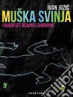 Muška svinja. E-book. Formato EPUB