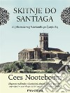 Skitnje do Santiaga. E-book. Formato EPUB ebook