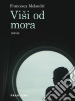 Viši od mora. E-book. Formato EPUB ebook