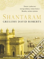 Shantaram. E-book. Formato EPUB ebook