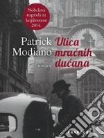 Ulica mracnih ducana. E-book. Formato EPUB ebook