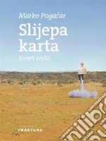 Slijepa karta. E-book. Formato EPUB