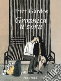 Groznica u zoru. E-book. Formato EPUB ebook di Péter Gárdos