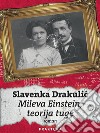 Mileva Einstein, teorija tuge. E-book. Formato EPUB ebook di Slavenka Drakulic