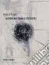 Ljudi ne znaju šutjeti. E-book. Formato EPUB ebook di Ivana Šojat