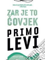 Zar je to covjek. E-book. Formato EPUB ebook