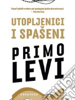 Utopljenici i spašeni. E-book. Formato EPUB ebook