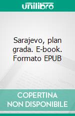 Sarajevo, plan grada. E-book. Formato EPUB ebook