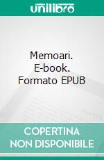 Memoari. E-book. Formato EPUB