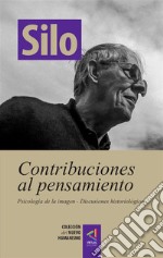 [Colección del Nuevo Humanismo] Contribuciones al pensamientoPsicología de la imagen — Discusiones histiorológicas. E-book. Formato EPUB ebook