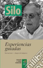 [Colección del Nuevo Humanismo] Experiencias guiadasNarraciones — Juegos de imágenes. E-book. Formato EPUB ebook