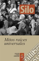 [Colección del Nuevo Humanismo] Mitos raíces universales. E-book. Formato EPUB ebook