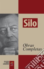 [Colección del Nuevo Humanismo] Silo. Obras completas. E-book. Formato EPUB ebook