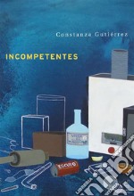 Incompetentes. E-book. Formato Mobipocket ebook