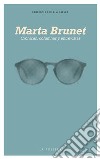 Crónicas, columnas y entrevistas de Marta Brunet. E-book. Formato Mobipocket ebook