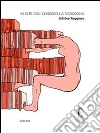 Io che non conosco la vergogna. E-book. Formato EPUB ebook di Solidea Ruggiero
