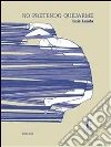 No pretendo quejarme. E-book. Formato EPUB ebook di Luis Landa