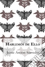 Hablemos de Ello. E-book. Formato EPUB ebook