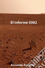 El Informe 5002. E-book. Formato EPUB