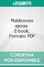 Maldiciones ajenas. E-book. Formato PDF ebook