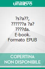 ?s?a??, ??????a ?a? ????da. E-book. Formato EPUB ebook