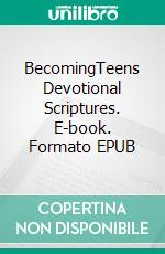 BecomingTeens Devotional Scriptures. E-book. Formato EPUB ebook