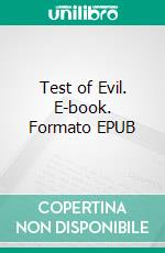 Test of Evil. E-book. Formato EPUB ebook