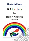 67 letters to dear Nelson. E-book. Formato PDF ebook di Elizabeth Russo
