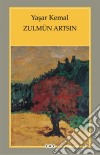 Zulmün Artsin: Yazilar - Konusmalar. E-book. Formato EPUB ebook