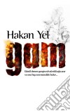 Gam. E-book. Formato EPUB ebook di Hakan Yel