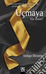 Uçmaya Var Misin?. E-book. Formato EPUB