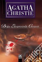 Dogu Ekspresinde Cinayet. E-book. Formato EPUB ebook