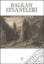 Balkan efsaneleri. E-book. Formato EPUB ebook