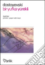 Bir yufka yürekli. E-book. Formato EPUB ebook