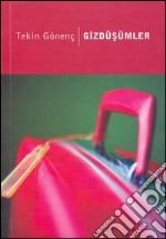 Gizdüsümler. E-book. Formato EPUB ebook