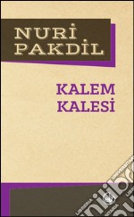 Kalem kalesi. E-book. Formato EPUB ebook