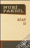 Biat II. E-book. Formato EPUB ebook di Nuri Pakdil