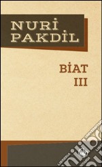 Biat III. E-book. Formato EPUB ebook