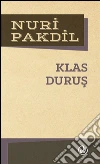 Klas durus. E-book. Formato EPUB ebook di Nuri Pakdil