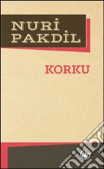 Korku. E-book. Formato EPUB ebook